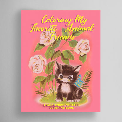 Coloring My favorite Animal Friends: A Wholesome Vintage Coloring Book