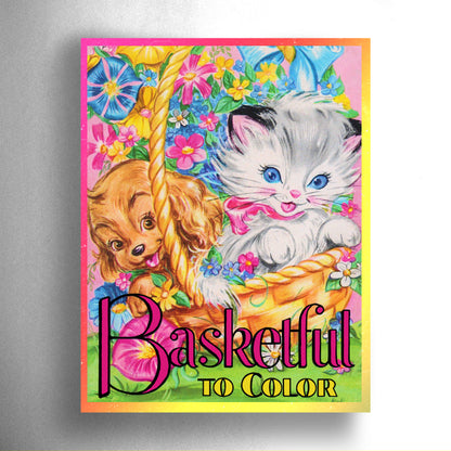 Basketful to Color: A Springtime Easter Coloring Book