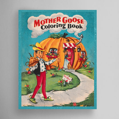 The Mother Goose Coloring Book