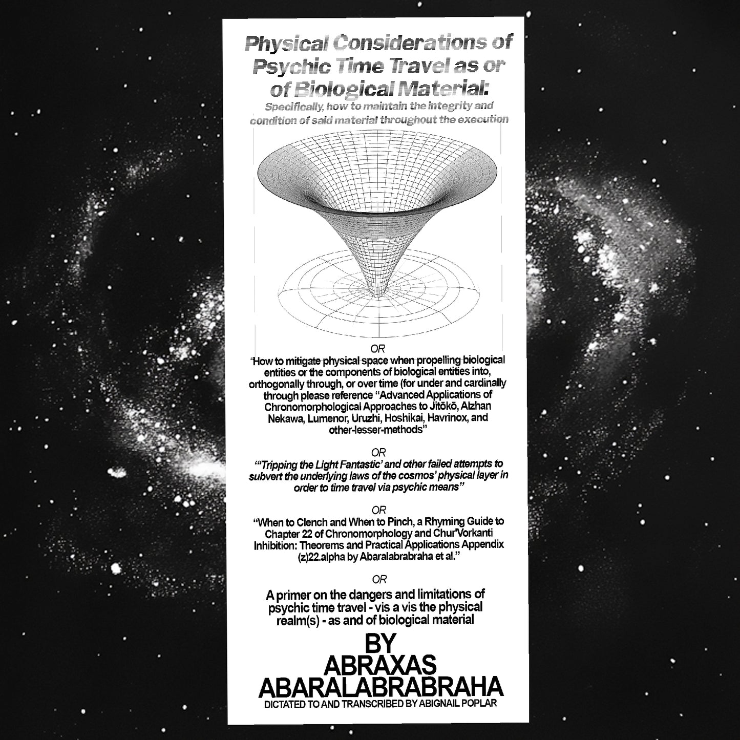 Physical Considerations of Psychic Time Travel as or of Biological Material Pamphlet