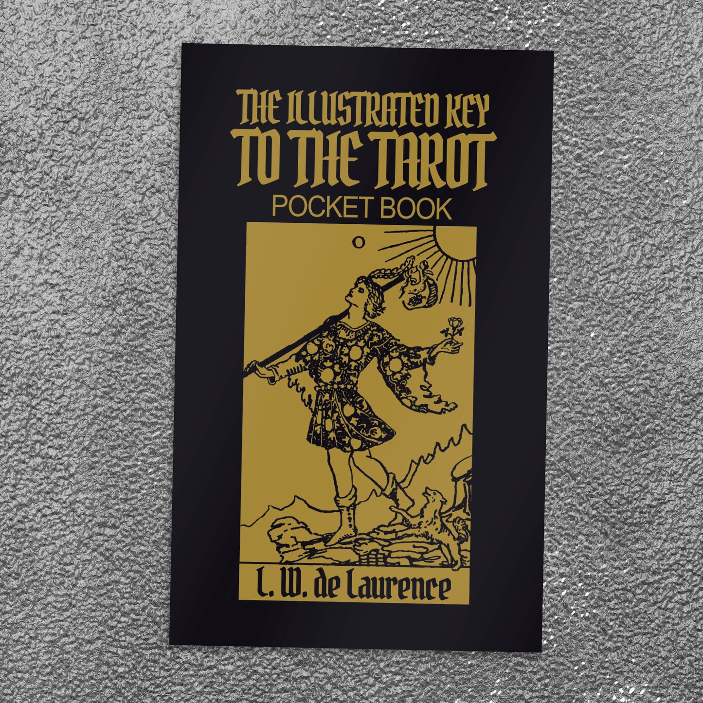 The Illustrated Key to the Tarot Pocket Book