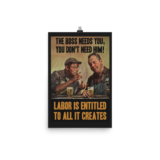 Labor is Entitled Poster