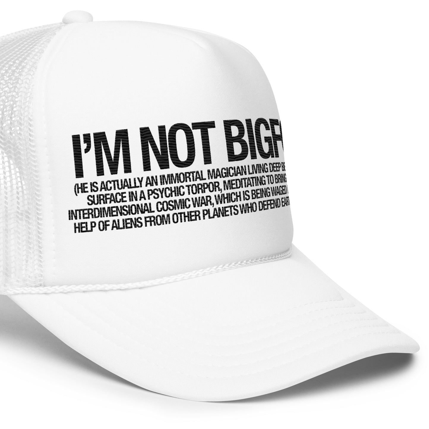 "I'm Not Bigfoot" Foam Trucker Hat