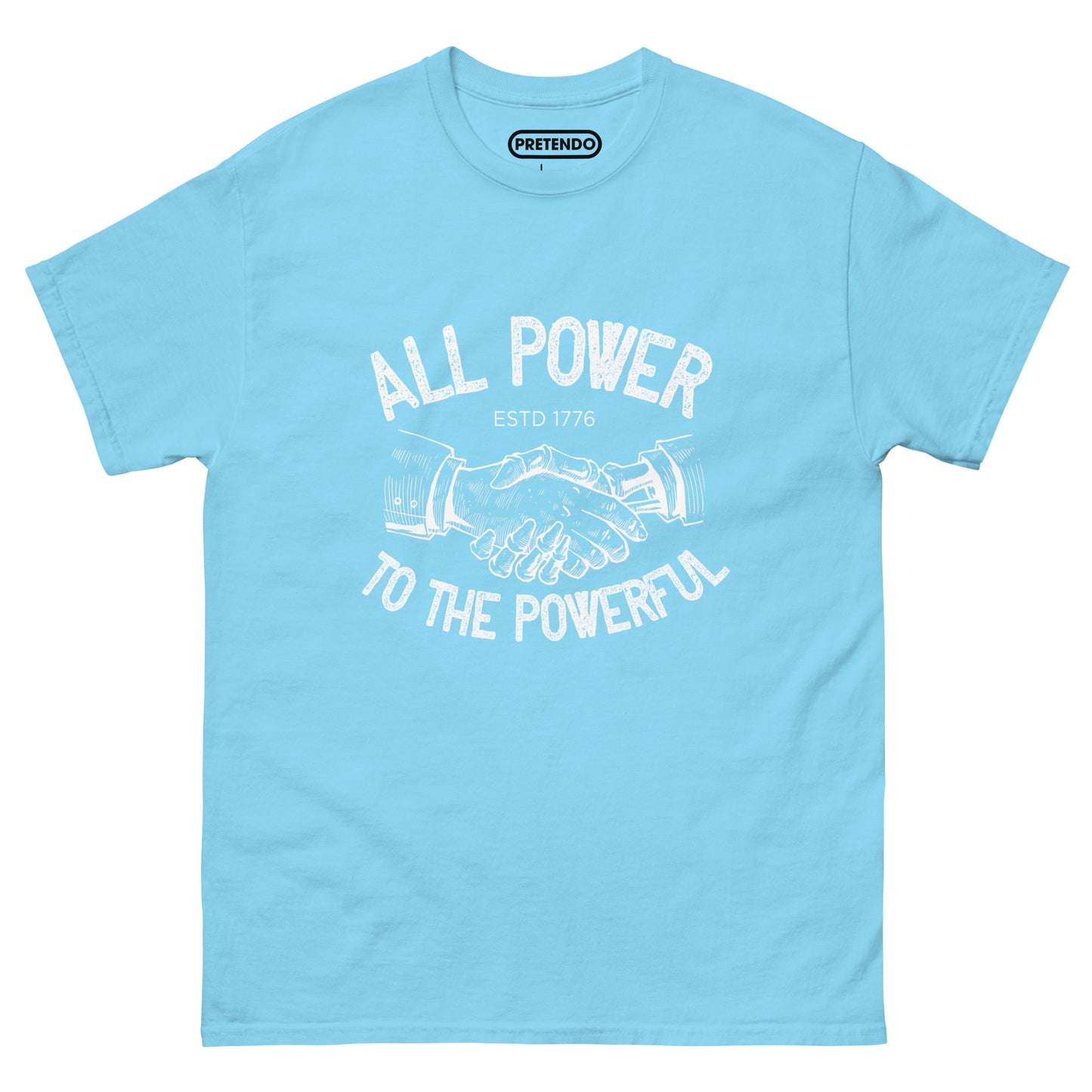 All Power to the Powerful Tee